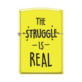 Zippo Lighter - The Struggle is Real Neon Yellow - Lighter USA