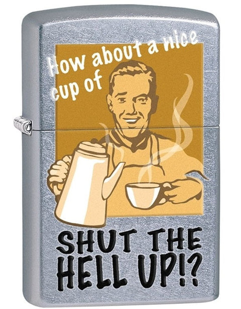 Zippo Lighter - Shut the Hell Up - Lighter USA